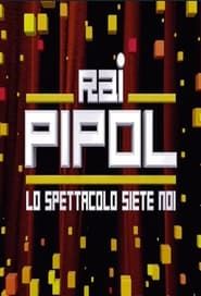 Rai Pipol - Lo spettacolo siete noi 2019</b> saison 01 