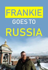 Frankie Goes to Russia 2018</b> saison 01 