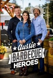 Aussie Barbecue Heroes</b> saison 01 