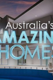 Australia's Amazing Homes series tv