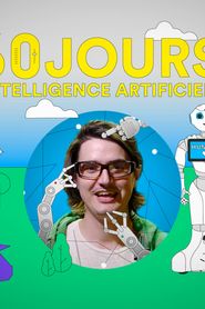 60 jours d'intelligence artificielle series tv