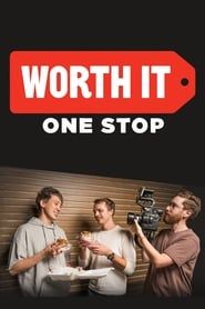 Worth It: One Stop series tv