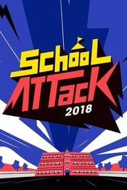 School Attack 2018 2018</b> saison 01 