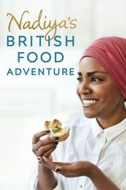 Nadiya's British Food Adventure series tv