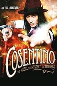 Image Cosentino: The Magic, The Mystery, The Madness