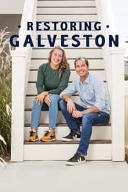 Restoring Galveston series tv