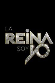 La Reina Soy Yo 2019</b> saison 01 