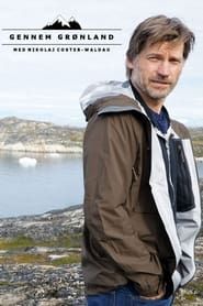 Through Greenland - With Nikolaj Coster-Waldau series tv