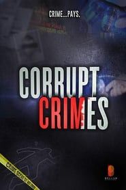Corrupt Crimes</b> saison 02 