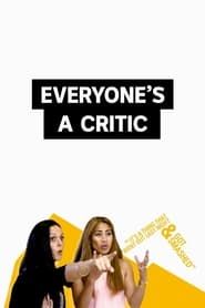 Everyone's a Critic series tv