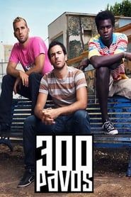 300 Pavos (2012)