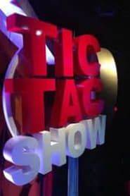 Tic tac show series tv