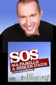 SOS : Ma famille a besoin d'aide series tv