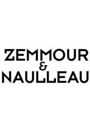 Zemmour et Naulleau</b> saison 001 