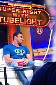 Super Night with Tubelight (2017)