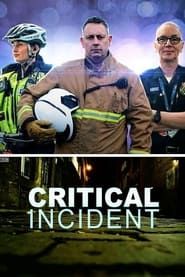 Critical Incident series tv