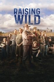 Wild: Retour a la Vie Sauvage</b> saison 01 