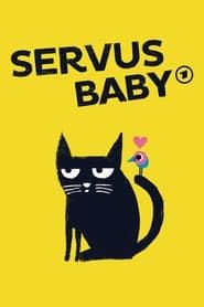 Servus Baby series tv