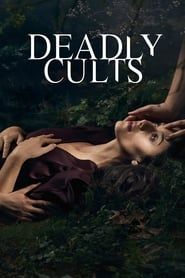 Deadly Cults series tv