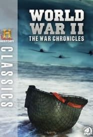 World War II - The War Chronicles series tv