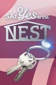 Say Yes to the Nest</b> saison 01 