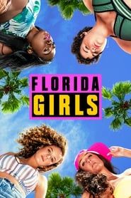Florida Girls</b> saison 001 