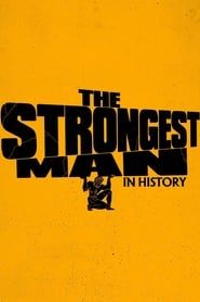 The Strongest Man in History series tv