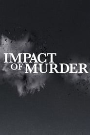 Impact of Murder series tv