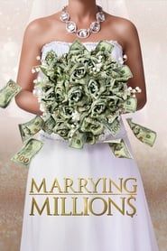 Marrying Millions series tv