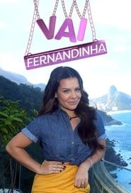 Vai Fernandinha 2019</b> saison 04 