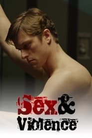 Sex & Violence</b> saison 01 