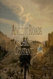 Ancient Roads from Christ to Constantine series tv