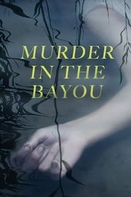 Murder in the Bayou series tv