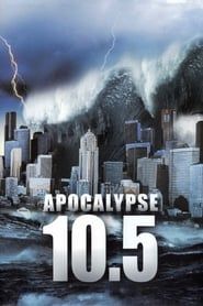 Magnitude 10.5 : L'Apocalypse saison 01 episode 01  streaming