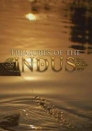 Treasures of the Indus series tv