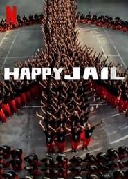 Happy Jail</b> saison 001 