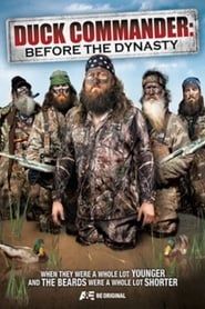 DUCK COMMANDER: BEFORE THE DYNASTY (2014)