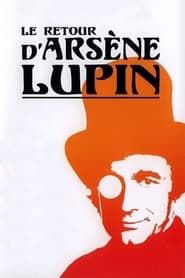 Le Retour d'Arsène Lupin series tv