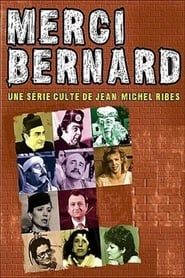 Merci Bernard series tv