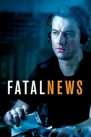 Fatal News saison 01 episode 02  streaming