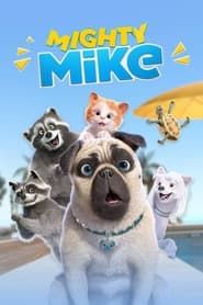 Mike, une vie de chien (2019)
