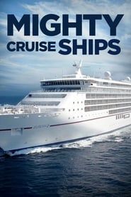 Mighty Cruise Ships series tv
