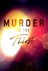 Murder in the Thirst series tv