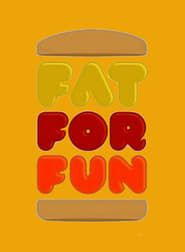 Fat For Fun series tv