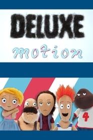 Deluxe Motion saison 01 episode 05  streaming