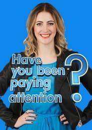 Have You Been Paying Attention?</b> saison 01 