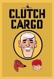 Clutch Cargo 1960</b> saison 01 