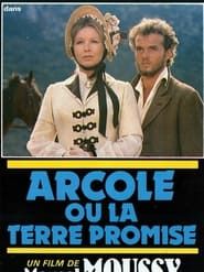 Arcole ou la terre promise (1981)