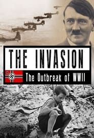 The Invasion: The Outbreak of WW2 series tv