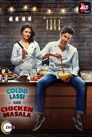 Coldd Lassi Aur Chicken Masala series tv